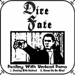Dire Fate : Dealing With Undead